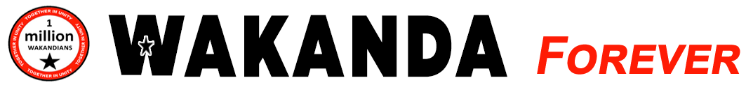 Wakanda Forever